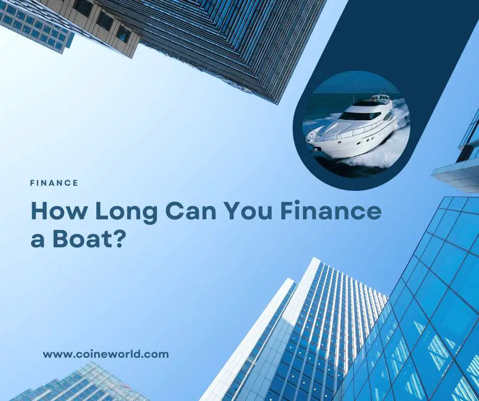 How Long Can You Finance a Boat