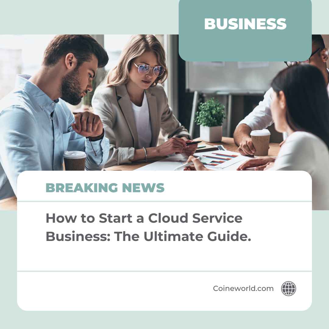 How to Start a Cloud Service Business