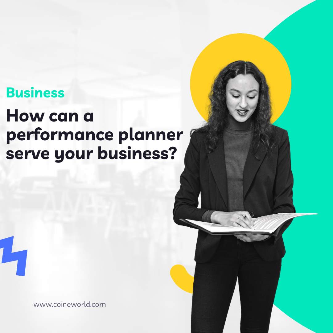How Can A Performance Planner Serve Your Business?